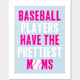 Baseball Players Have The Prettiest Moms Funny Baseball Posters and Art